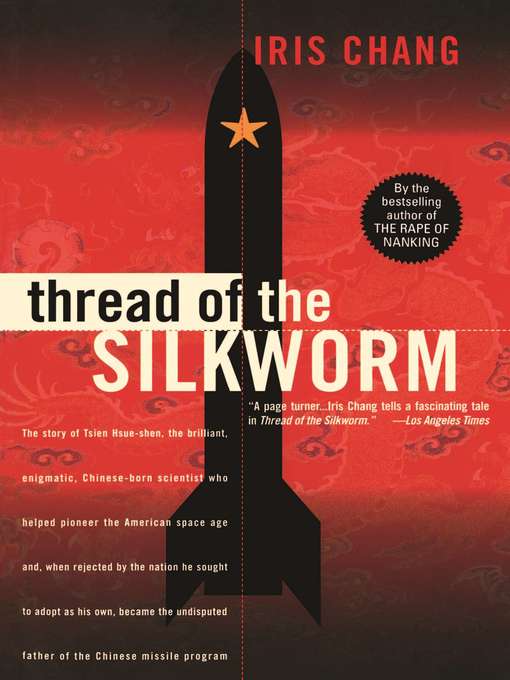 Title details for Thread of the Silkworm by Iris Chang - Wait list